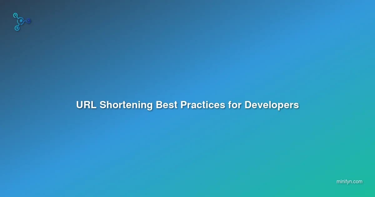 URL Shortening Best Practices for Developers