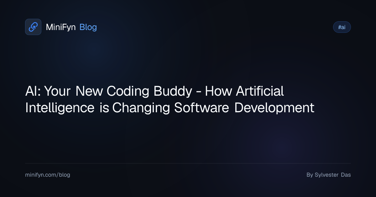 AI: Your New Coding Buddy - How Artificial Intelligence is Changing Software Development