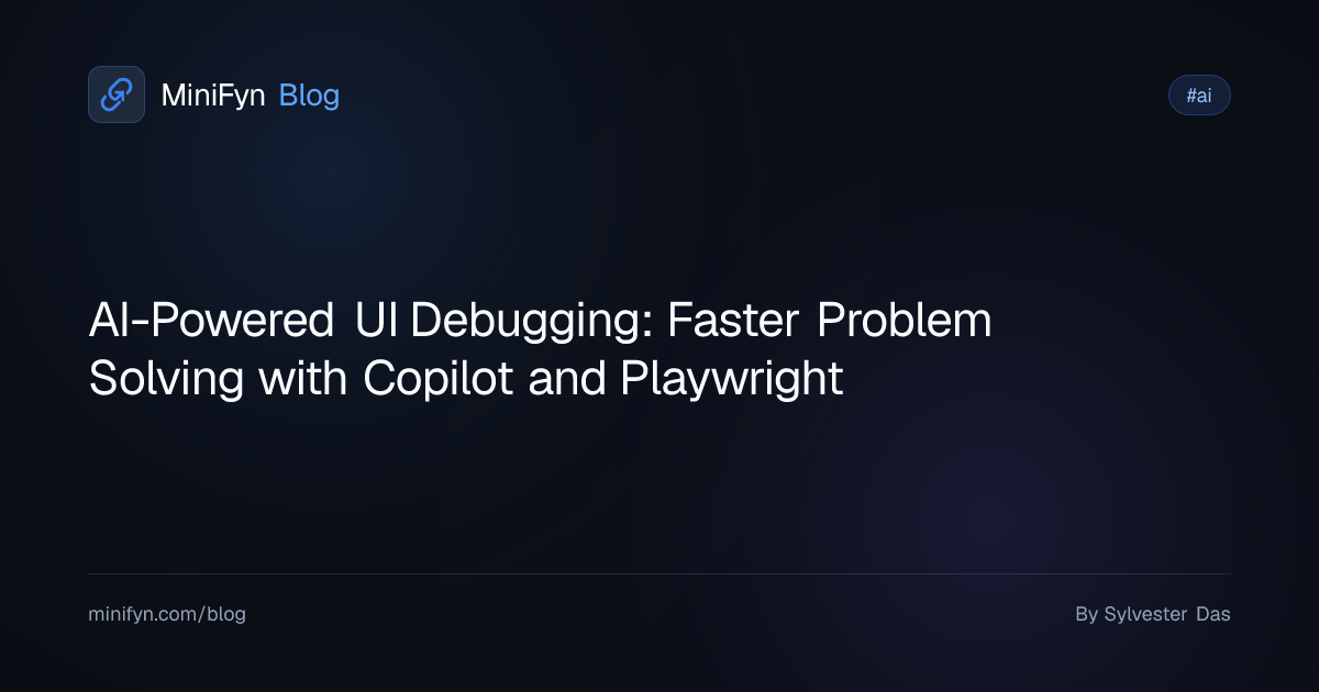 AI-Powered UI Debugging: Faster Problem Solving with Copilot and Playwright