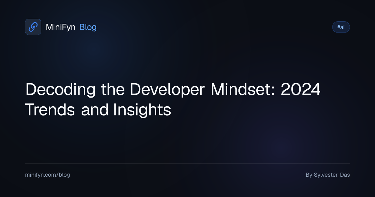 Decoding the Developer Mindset: 2024 Trends and Insights