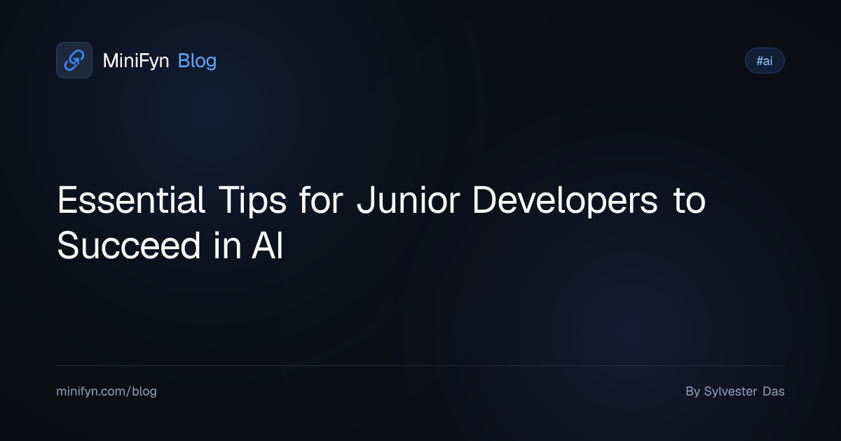 Essential Tips for Junior Developers to Succeed in AI