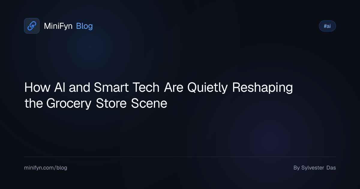 How AI and Smart Tech Are Quietly Reshaping the Grocery Store Scene