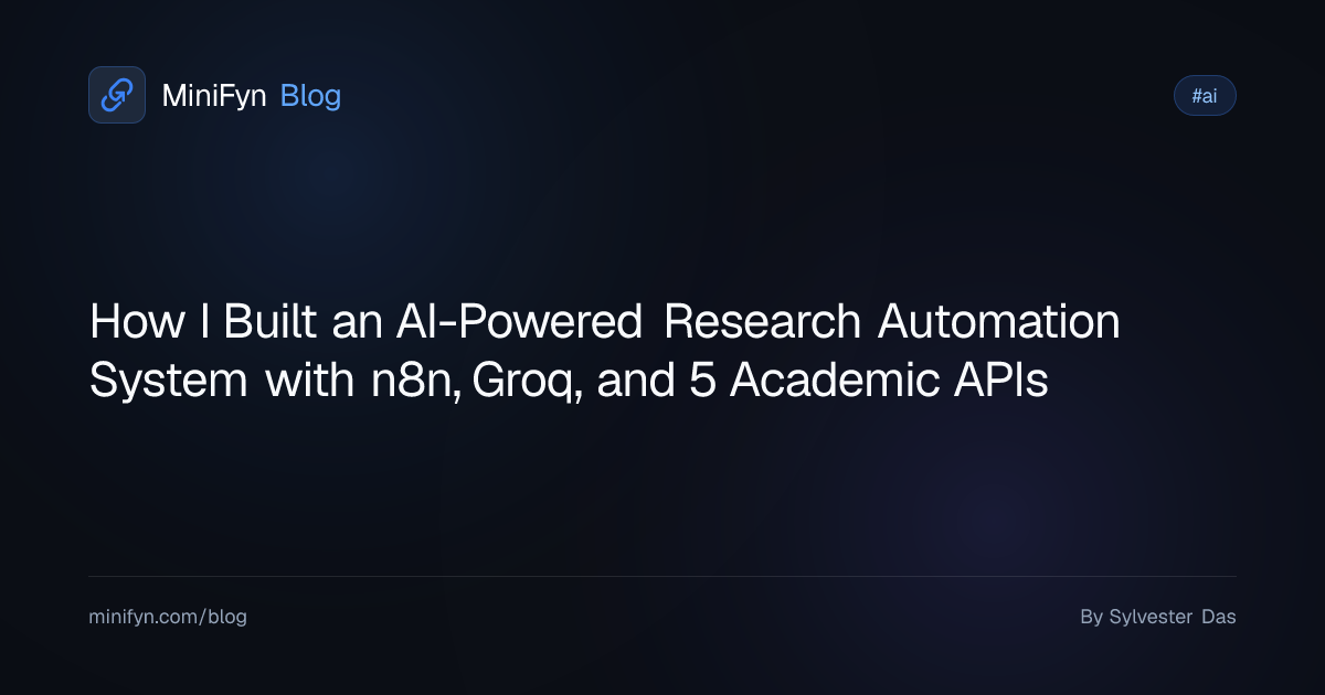 How I Built an AI-Powered Research Automation System with n8n, Groq, and 5 Academic APIs