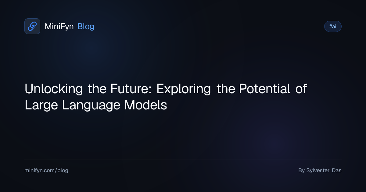 Unlocking the Future: Exploring the Potential of Large Language Models