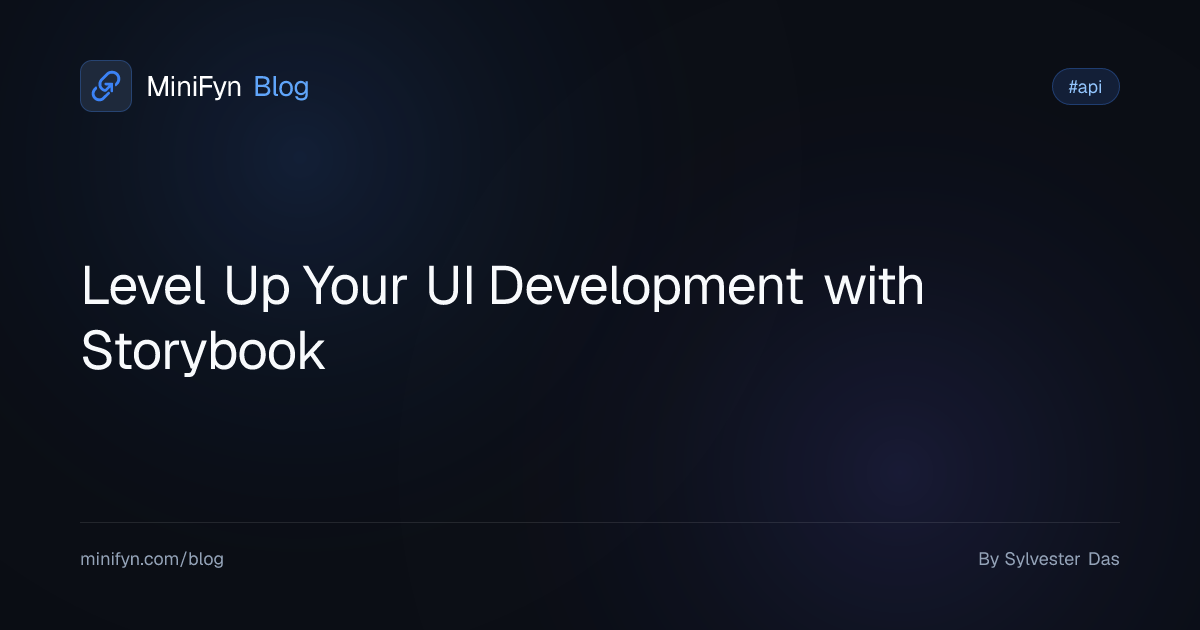 Level Up Your UI Development with Storybook