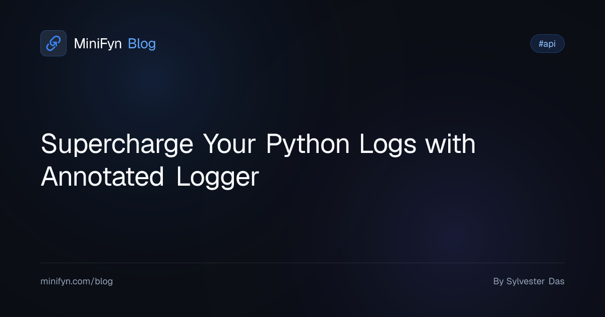 Supercharge Your Python Logs with Annotated Logger