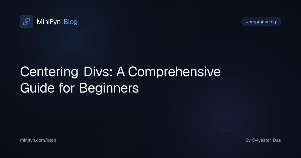 Centering Divs: A Comprehensive Guide for Beginners