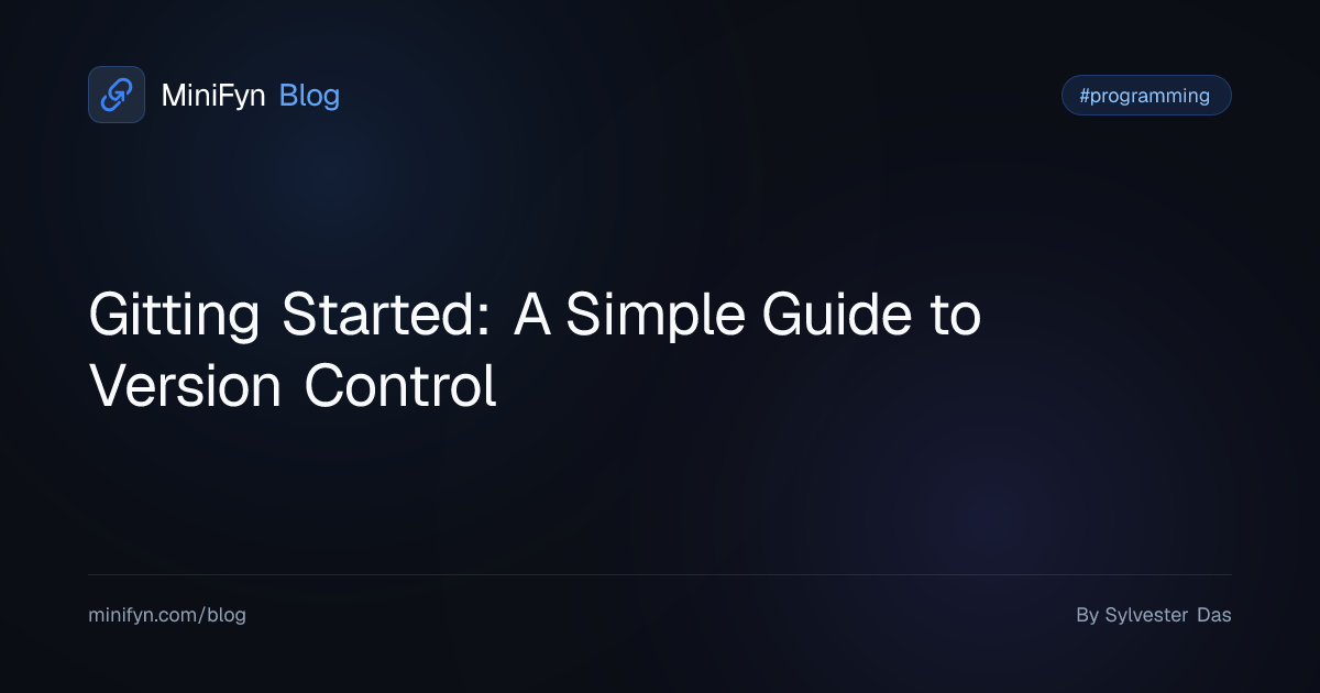 Gitting Started: A Simple Guide to Version Control