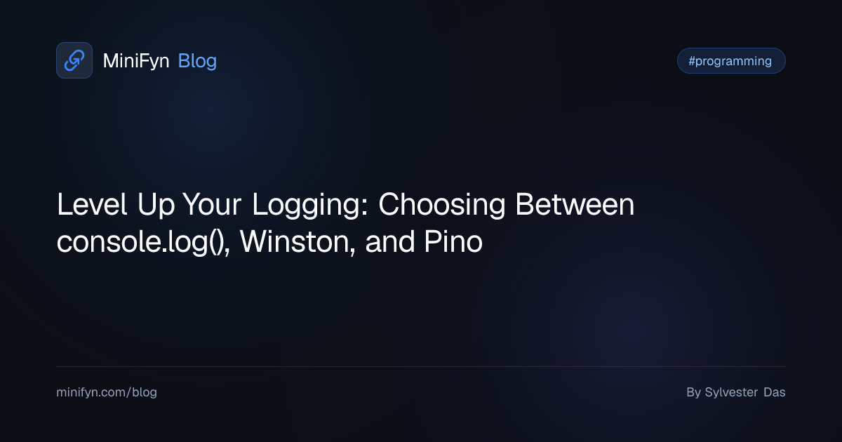 Level Up Your Logging: Choosing Between console.log(), Winston, and Pino