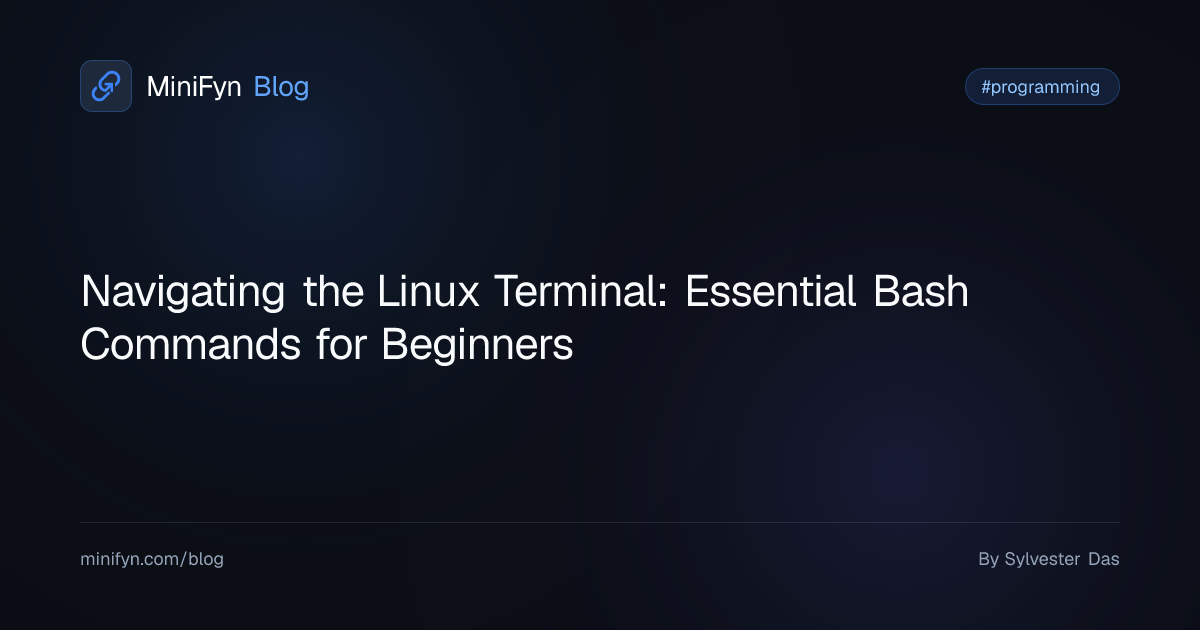 Navigating the Linux Terminal: Essential Bash Commands for Beginners
