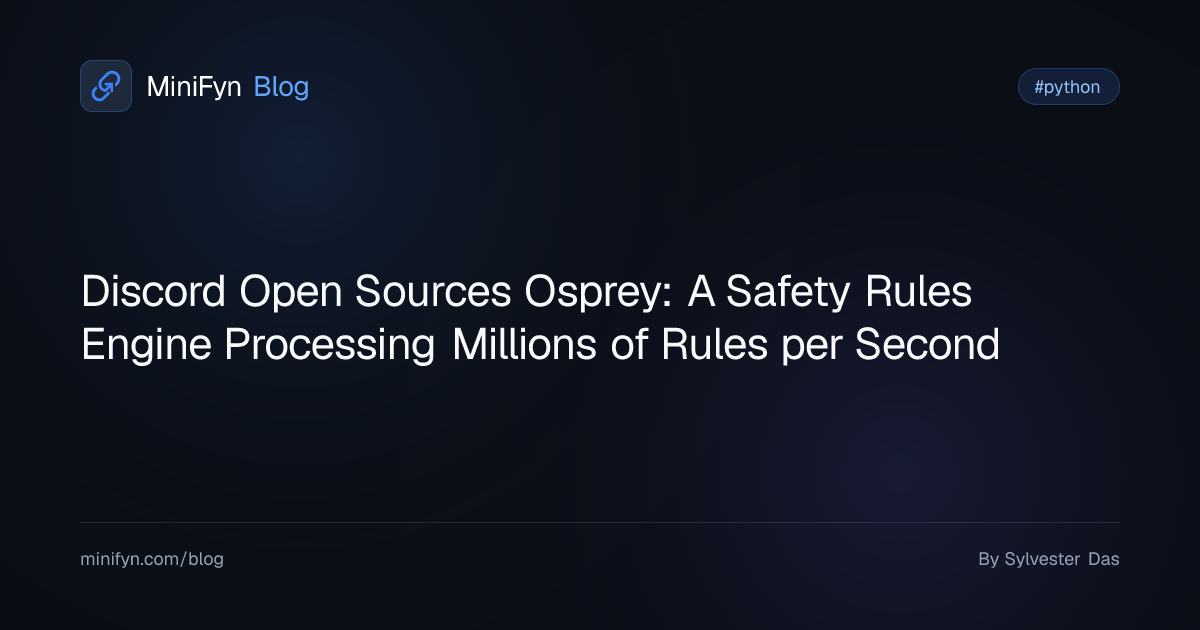 Discord Open Sources Osprey: A Safety Rules Engine Processing Millions of Rules per Second