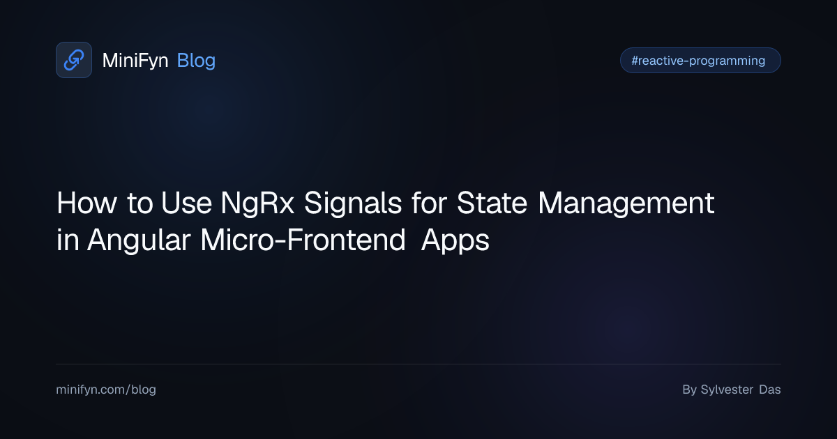 How to Use NgRx Signals for State Management in Angular Micro-Frontend Apps